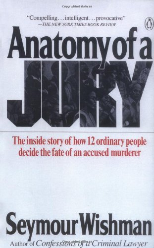 Anatomy of a Jury - Seymour Wishman - Books - Penguin Books - 9780140098518 - June 2, 1987