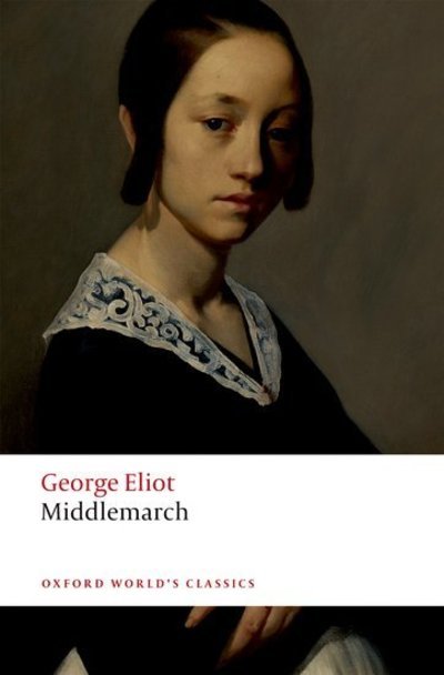 Cover for George Eliot · Middlemarch - Oxford World's Classics (Paperback Book) [3 Revised edition] (2019)