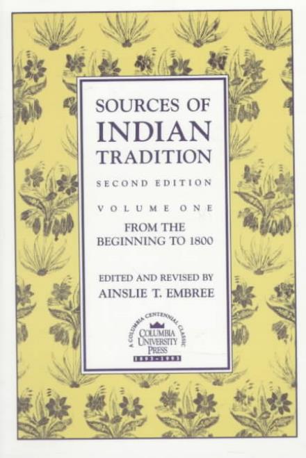 Cover for Dunbar, Christine (Editor) · Sources of Indian Tradition: From the Beginning to 1800 (Paperback Book) [Second edition] (1988)