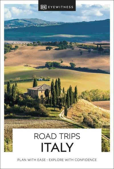 DK Eyewitness Road Trips Italy - Travel Guide - DK Eyewitness - Bücher - Dorling Kindersley Ltd - 9780241461518 - 15. Juli 2021