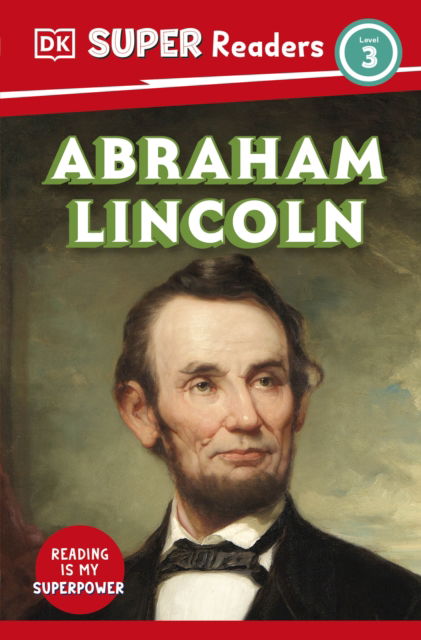 Cover for Dk · DK Super Readers Level 3 Abraham Lincoln - DK Super Readers (Paperback Book) (2025)