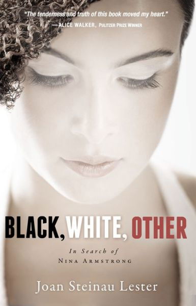 Cover for Joan Steinau Lester · Black, White, Other: In Search of Nina Armstrong (Paperback Book) (2017)