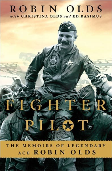 Cover for Robin Olds · Fighter Pilot (Paperback Book) (2011)