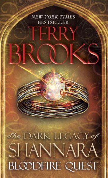 Cover for Terry Brooks · Bloodfire Quest: the Dark Legacy of Shannara (Pocketbok) (2013)