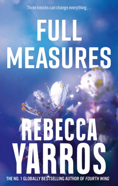 Full Measures - Flight & Glory - Rebecca Yarros - Libros - Little, Brown Book Group - 9780349442518 - 11 de junio de 2024