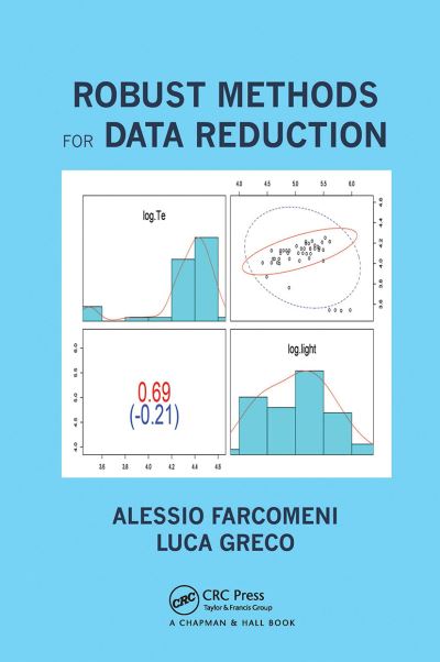 Cover for Alessio Farcomeni · Robust Methods for Data Reduction (Paperback Book) (2021)