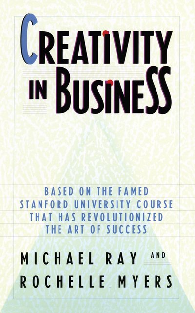 Cover for Rochelle Myers · Creativity in Business (Paperback Book) [Reissue edition] (1988)