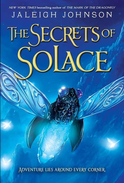 Cover for Jaleigh Johnson · The Secrets of Solace - World of Solace Series (Pocketbok) (2017)