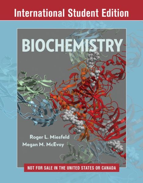 Cover for Miesfeld, Roger L. (University of Arizona) · Biochemistry (Paperback Book) [International Student edition] (2017)