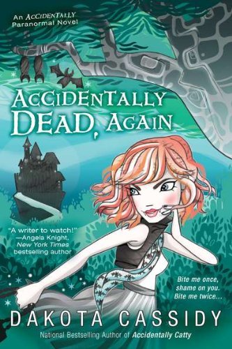Cover for Dakota Cassidy · Accidentally Dead, Again - An Accidental Series (Taschenbuch) (2012)