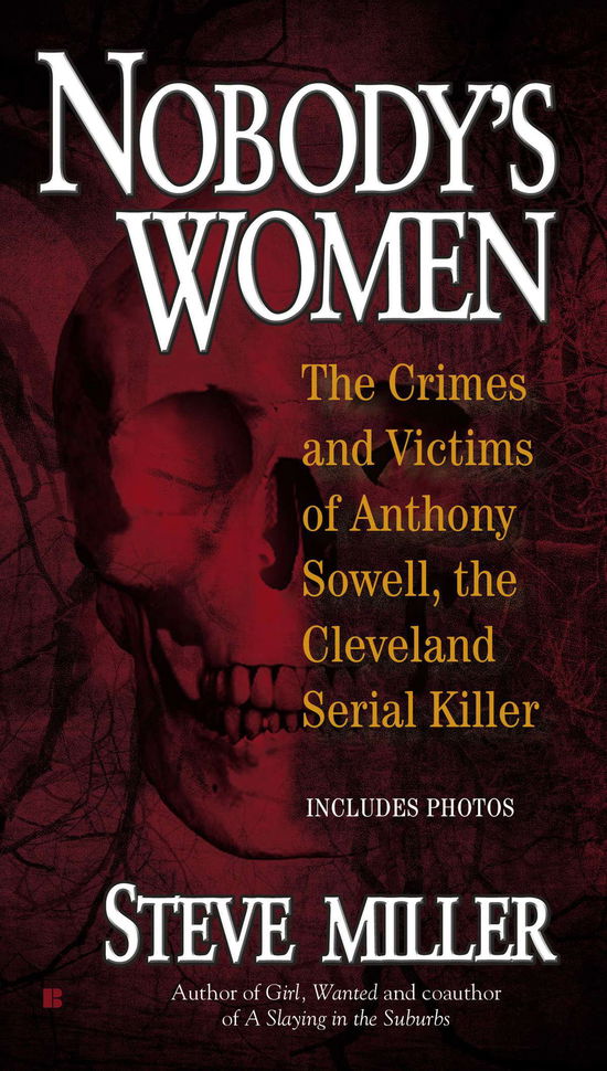 Cover for Nobody's Women: The Crimes and Victims of Anthony Sowell, the Cleveland Serial Killer (Paperback Book) (2012)
