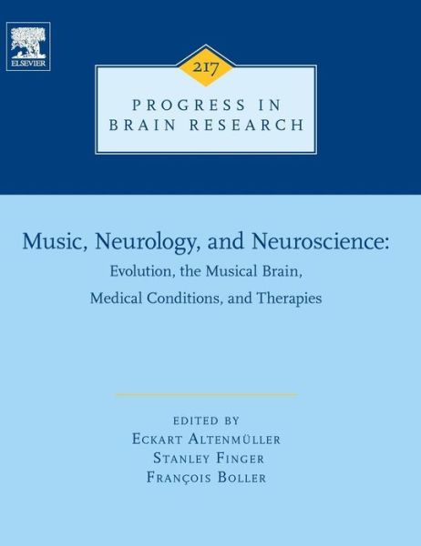 Cover for Music, Neurology, and Neuroscience: Evolution, the Musical Brain, Medical Conditions, and Therapies - Progress in Brain Research (Hardcover Book) (2015)