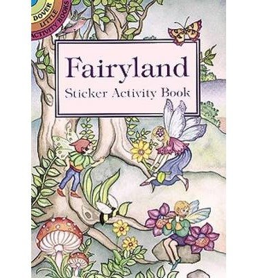 Fairyland Sticker Activity Book - Little Activity Books - M. Noble - Merchandise - Dover Publications Inc. - 9780486400518 - 1. februar 2000
