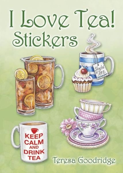 Cover for Teresa Goodridge · I Love Tea! Stickers (Paperback Book) (2018)