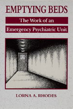 Cover for Lorna A. Rhodes · Emptying Beds: The Work of an Emergency Psychiatric Unit - Comparative Studies of Health Systems and Medical Care (Paperback Book) (1995)