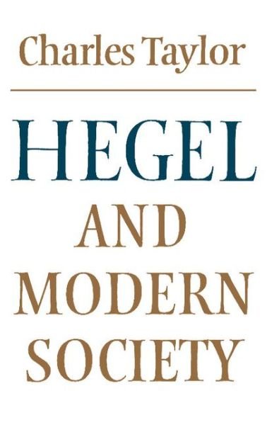 Cover for Charles Taylor · Hegel and Modern Society - Modern European Philosophy (Pocketbok) (1979)