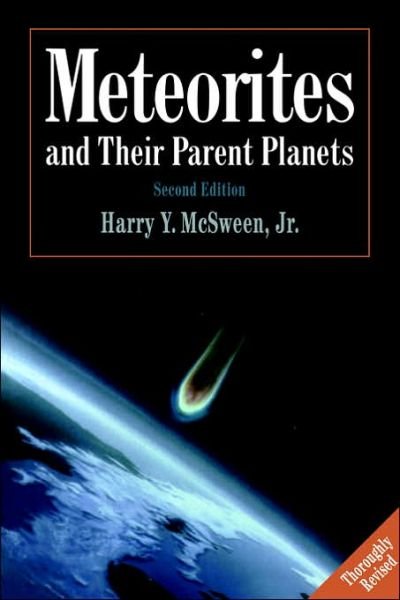Cover for McSween, Harry Y., Jr. (University of Tennessee, Knoxville) · Meteorites and their Parent Planets (Paperback Book) [2 Revised edition] (1999)