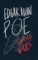 Edgar Allan Poe: Selected Works - Edgar Allan Poe - Bøker - Random House USA Inc - 9780525617518 - 11. juli 2022