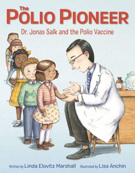 Cover for Linda Elovitz Marshall · Polio Pioneer (Hardcover bog) (2020)