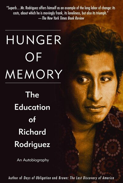 Cover for Richard Rodriguez · Hunger of Memory: The Education of Richard Rodriguez (Paperback Book) (2004)