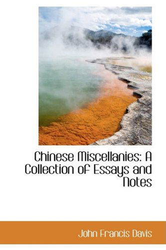 Cover for John Francis Davis · Chinese Miscellanies: a Collection of Essays and Notes (Paperback Book) (2008)