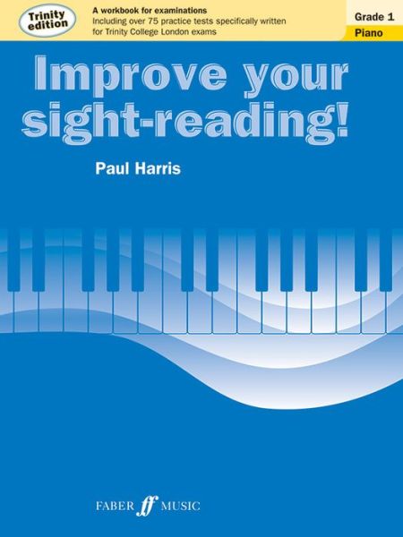 Cover for Paul Harris · Improve your sight-reading! Trinity Edition Piano Grade 1 - Improve Your Sight-reading! (Paperback Book) (2013)