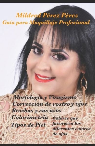 Cover for Auto MILDRED PEREZ PEREZ · Guía para Maquillaje Profesional (Paperback Book) (2019)