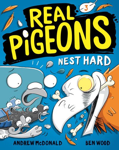 Cover for Andrew McDonald · Real Pigeons Nest Hard (Book 3) - Real Pigeons (Hardcover Book) (2020)