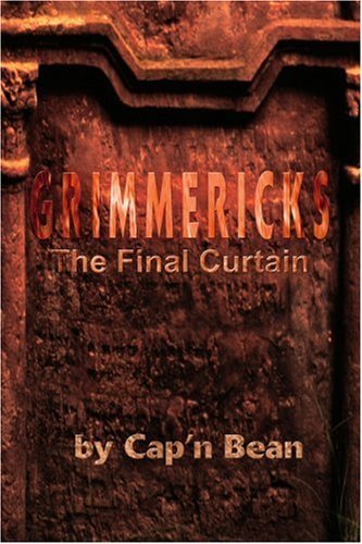 Cover for Cap'n Bean · Grimmericks: the Final Curtain (Pocketbok) (2001)