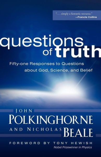 Cover for John Polkinghorne · Questions of Truth: Fifty-one Responses to Questions About God, Science, and Belief (Paperback Book) (2009)