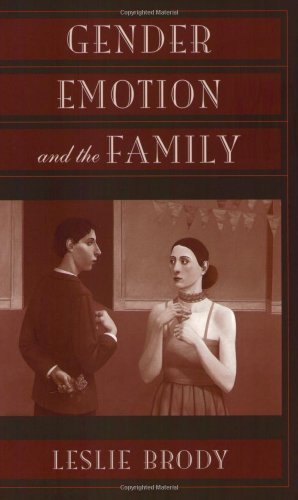 Cover for Leslie Brody · Gender, Emotion, and the Family (Paperback Book) (2001)