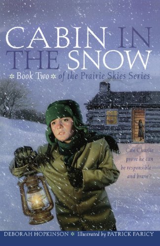 Prairie Skies: Cabin in the Snow - Deborah Hopkinson - Bücher - Aladdin - 9780689843518 - 1. September 2002