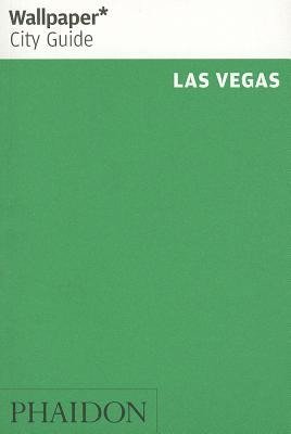 Cover for Wallpaper* · Wallpaper City Guide: Las Vegas (Buch) (2012)