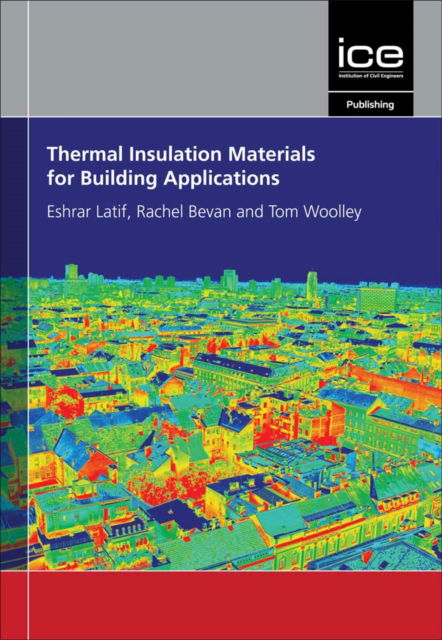 Cover for Eshrar Latif · Thermal Insulation Materials for Building Applications (Pocketbok) (2019)