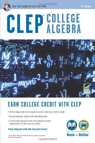 Cover for Stu Schwartz · Clep® College Algebra Book + Online (Clep Test Preparation) (Paperback Book) [Eighth Edition, Revised edition] (2013)