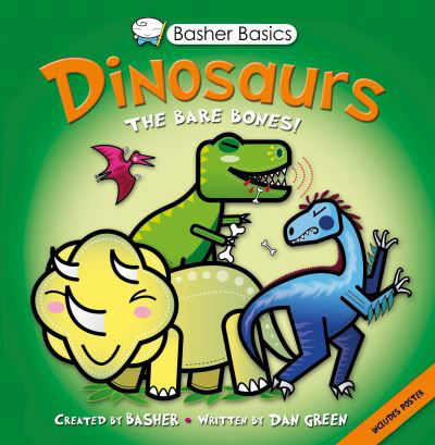 Cover for Dan Green · Basher Basics: Dinosaurs - Basher (Pocketbok) [Unabridged edition] (2012)