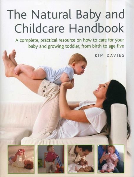 Cover for Kim Davies · Natural Baby and Childcare Handbook (Hardcover Book) (2013)