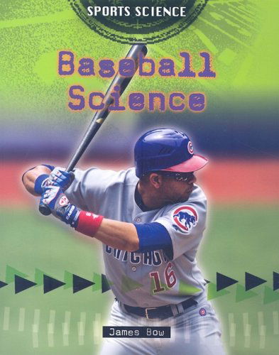 Cover for James Bow · Baseball Science (Sports Science) (Pocketbok) (2008)