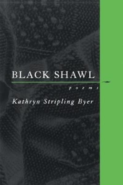 Cover for Kathryn Stripling Byer · Black Shawl: Poems (Pocketbok) (1998)