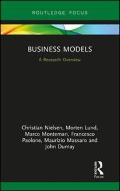 Cover for Christian Nielsen · Business Models: A Research Overview - State of the Art in Business Research (Hardcover Book) (2018)