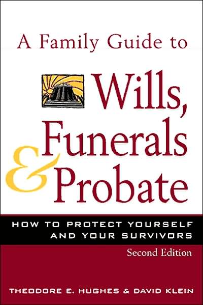 Cover for Klein · Family Guide to Wills, Funerals, and Probate, S (Pocketbok) [Second edition] (2001)