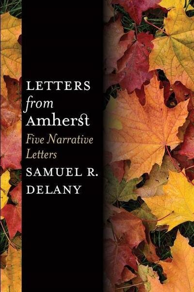 Cover for Samuel R. Delany · Letters from Amherst: Five Narrative Letters (Paperback Book) (2021)