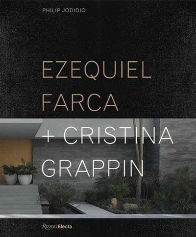 Cover for Philip Jodidio · Ezequiel Farca + Cristina Grappin (Hardcover bog) (2019)