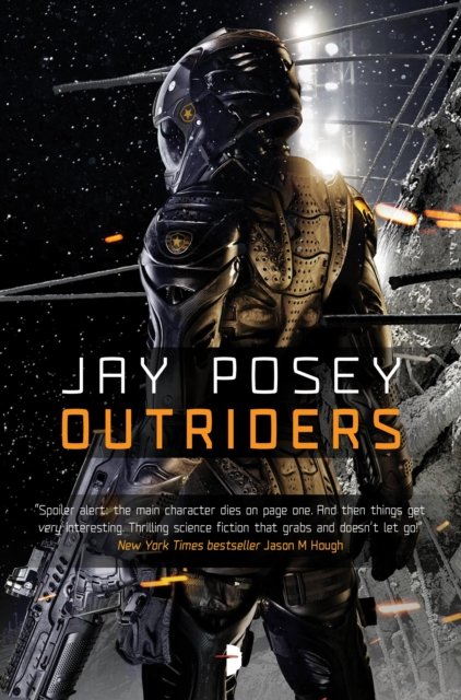 Cover for Jay Posey · Outriders - Outriders (Taschenbuch) (2016)
