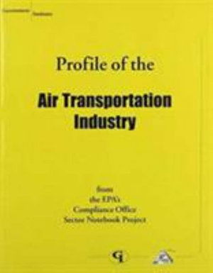 Cover for U.S. Environmental Protection Agency · Profile of the Air Transportation Industry (Pocketbok) (2001)