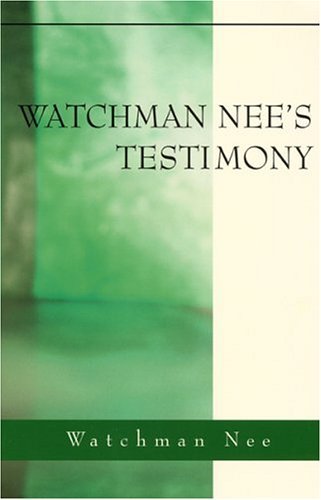 Cover for Watchman Nee · Watchman Nee's Testimony (Paperback Book) (1996)