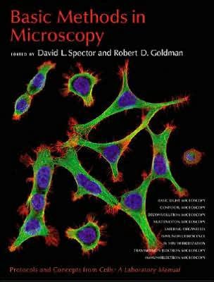 Cover for David Spector · Basic Methods in Microscopy: Protocols and Concepts from &quot;Cells: a Laboratory Manual&quot; (Paperback Book) (2005)
