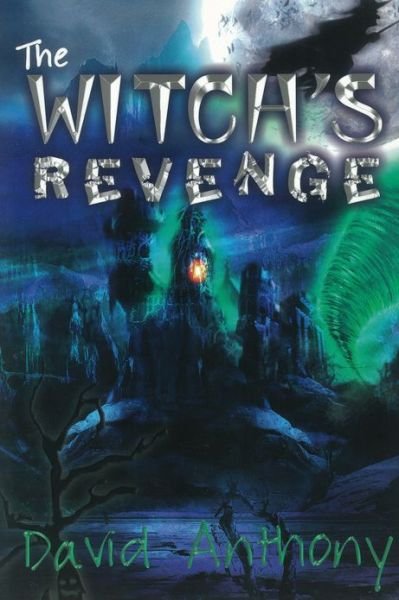 Cover for David Anthony · The Witch's Revenge (Paperback Book) (2006)
