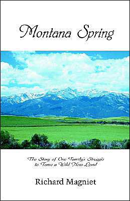 Cover for Richard Magniet · Montana Spring (Paperback Book) (2002)