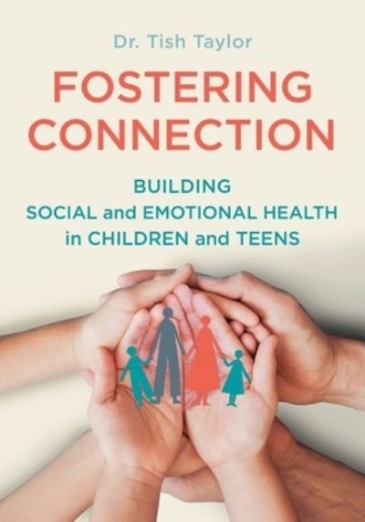 Cover for Tish Taylor · Fostering Connection (Paperback Bog) (2022)